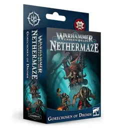 Warhammer Underworlds: Nethermaze – Gorechosen of Dromm