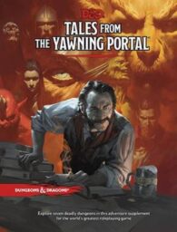 Dungeons & Dragons Tales From the Yawning Portal