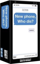 New Phone Whos Dis?