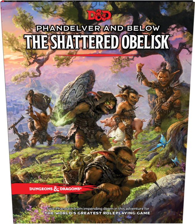 Dungeons & Dragons Phandelver and Below The Shattered Obelisk